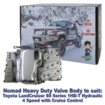 Nomad Heavy Duty Valve Body to suit Toyota LandCruiser 80 Series 1HD-T Hydraulic 4 Speed WITH Cruise Control