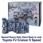 Nomad Heavy Duty Valve Body to suit Toyota FJ Cruiser 5 Speed