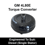 Heavy Duty Torque Converter to suit GM 4L80E Diesel (Single Stator) 4 Speed Automatic (Exchange)