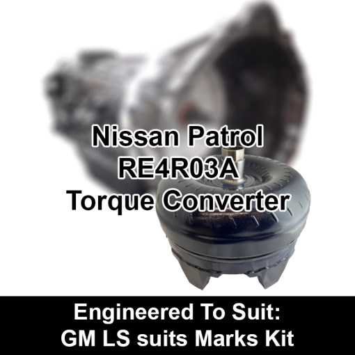 Torque Converter to suit Nissan RE4 - behind GM LS suits Marks Kit