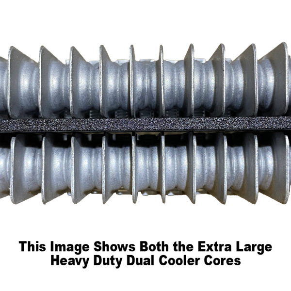 Heavy Duty Extra Large High Flow Dual Cooler Cores